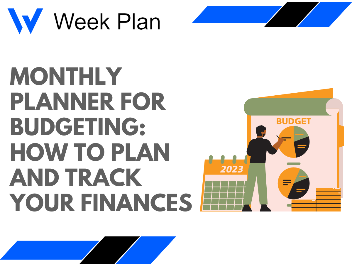 Monthly Planner for Budgeting: How to Plan and Track Your Finances 